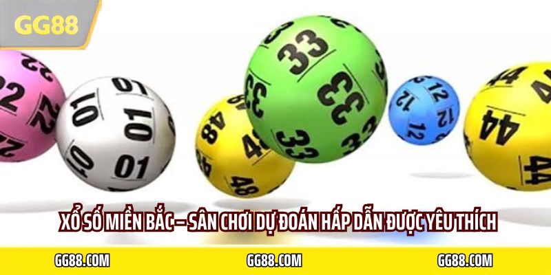 xổ số miền bắc